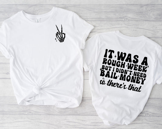 Bail Money Graphic Tee