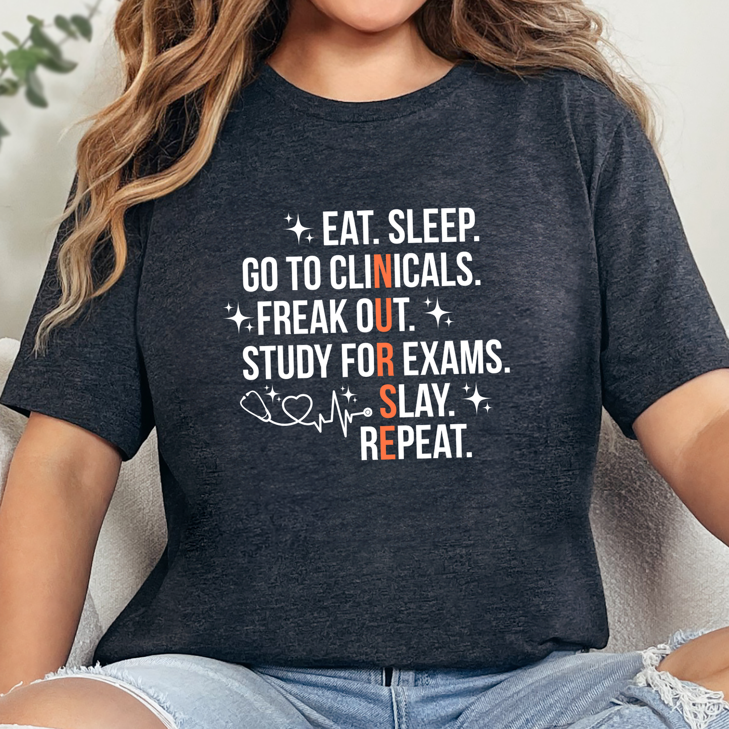 Eat Sleep Go To Clinicals Graphic Tee