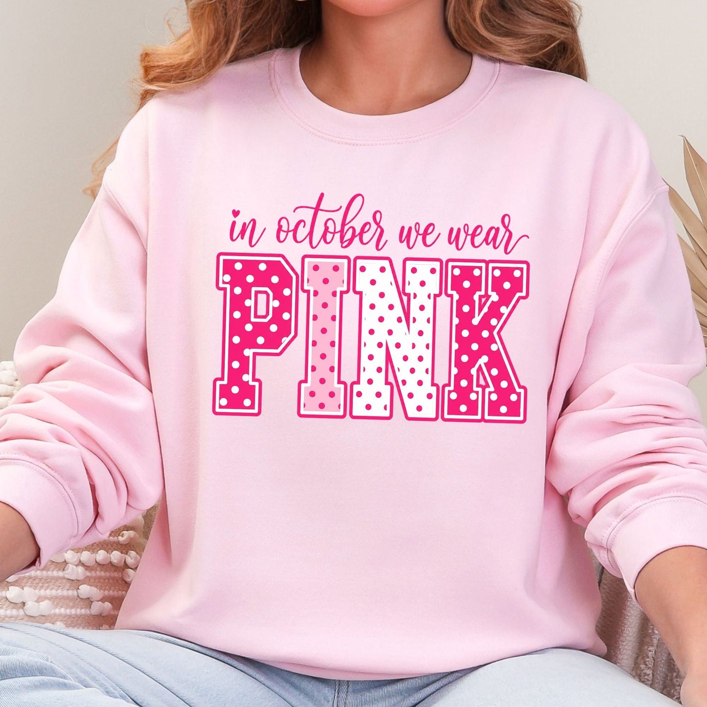 In October We Wear Pink Graphic Tee or Sweatshirt