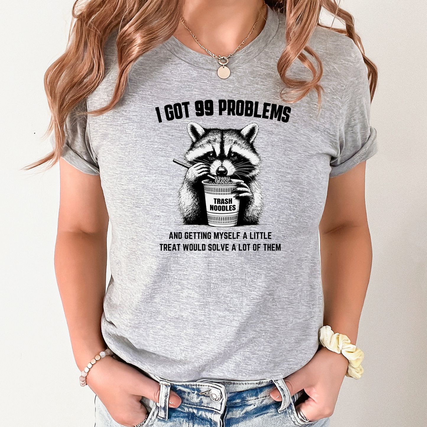 99 Problems Raccoon Graphic Tee