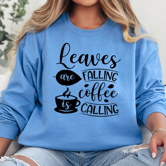 Leaves Falling Coffee Calling Graphic Sweatshirt