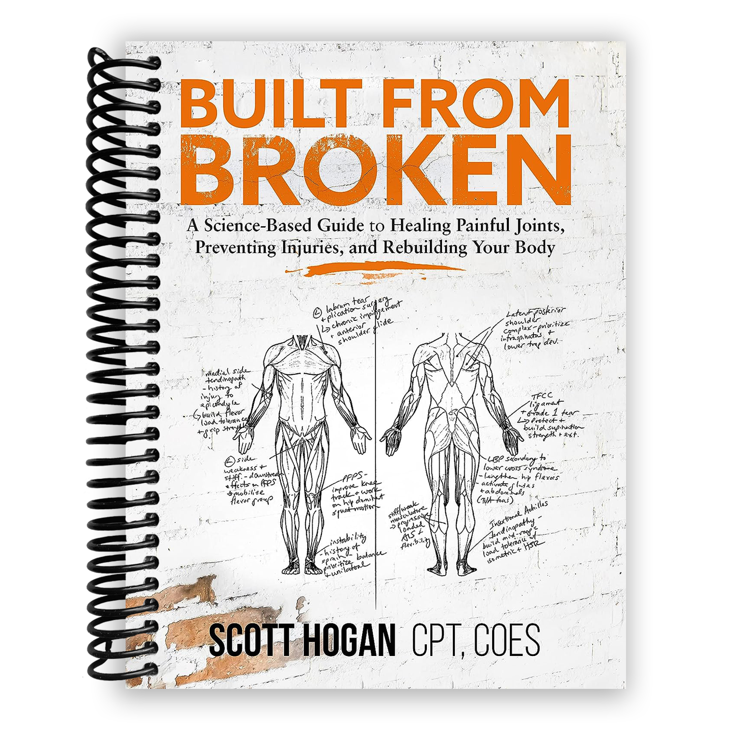 Built From Broken (Spiral Bound)