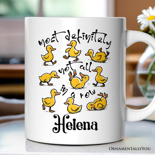 Funny Ducks Not All in a Row Sarcastic Personalized Mug, Mental Health Motivational Gift with Custom Name