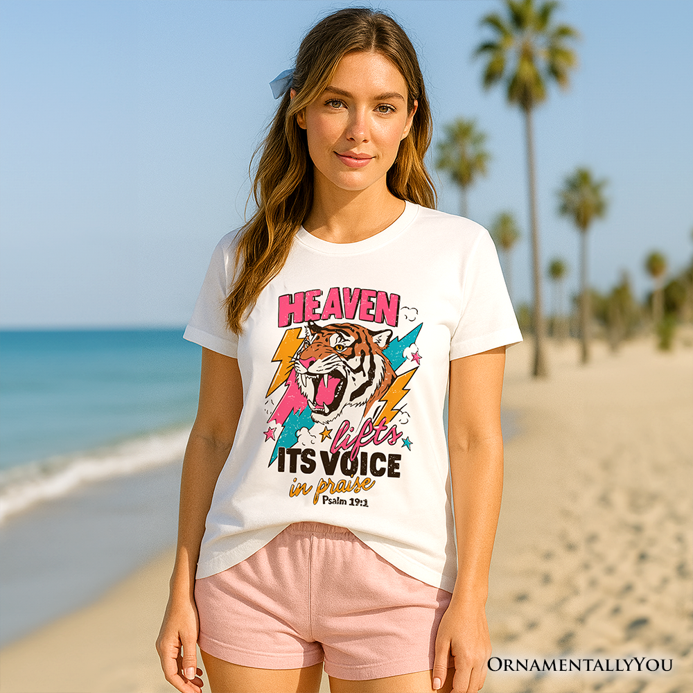 Heaven Lifts its Voice in Praise Christian T-Shirt, Tiger Psalm 19:1 Bible Verse Tee