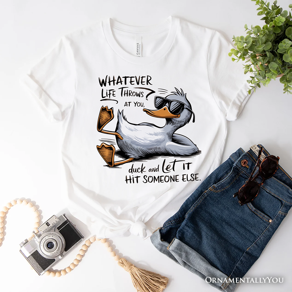 Chill Duck Life Quote T-Shirt, Sarcastic White Tee for Cool People