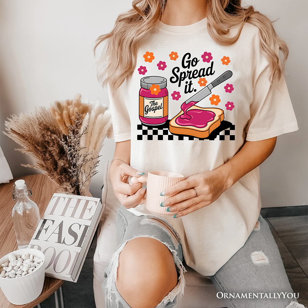 Go Spread It Christian T-Shirt, Cute Gospel Jam and Toast Tee