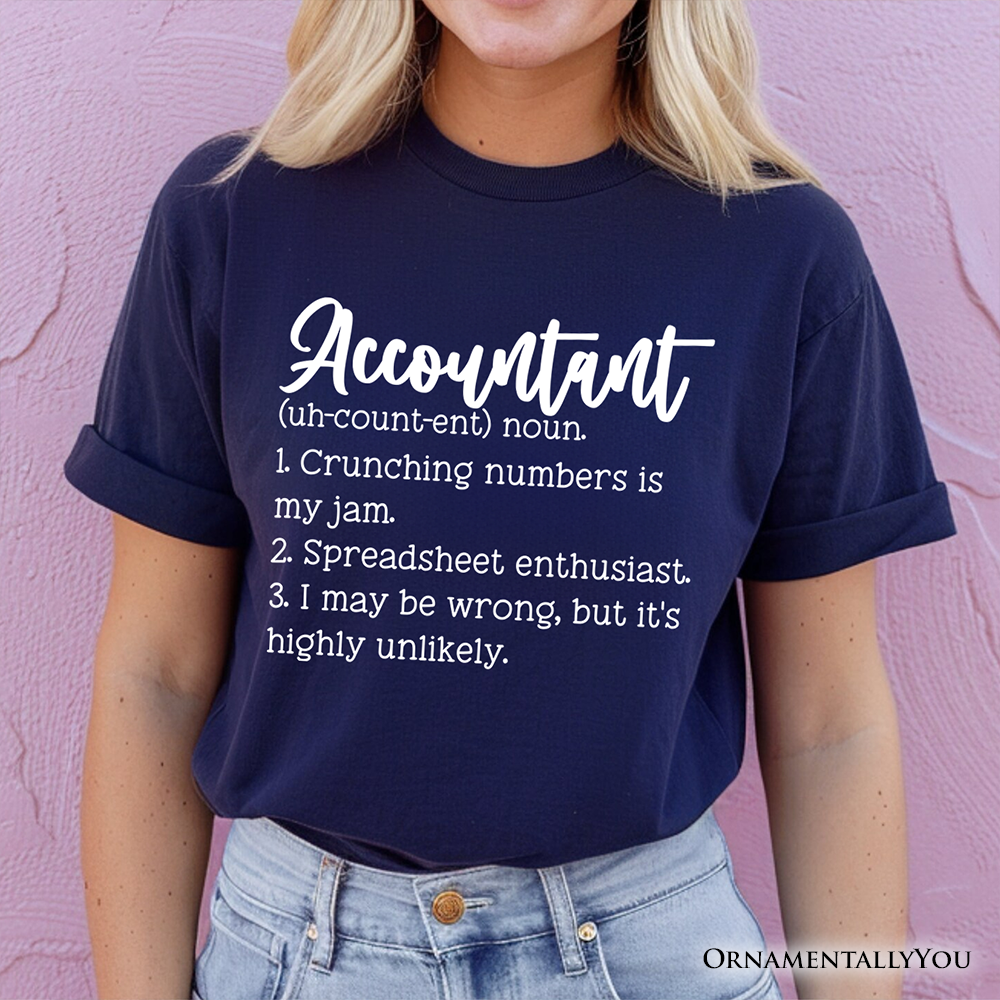 Accountant Definition T-Shirt, Finance Office Employee Funny Quote Tee