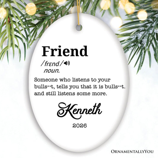 Friends Definition Personalized Gift, Funny Christmas Ornament for Bestfriends