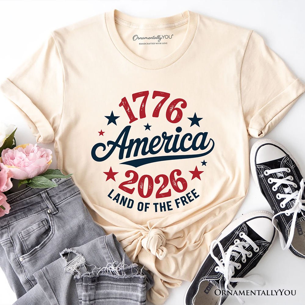 Patriotic America 1776-2026 Land of the Free T-Shirt, 250 Year Independence Day Celebration Tee
