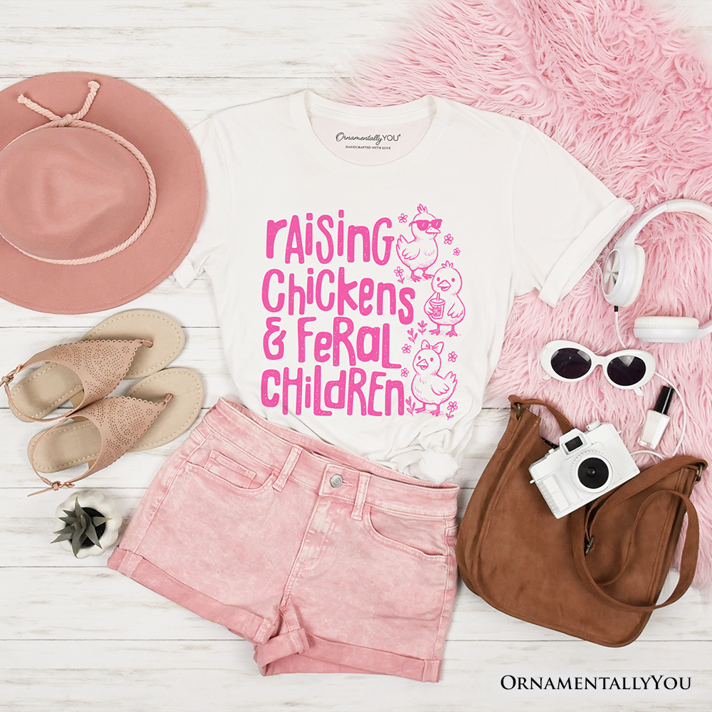 Raising Chickens And Feral Children T-Shirt, Funny Chicken Mama Farm Life Tee