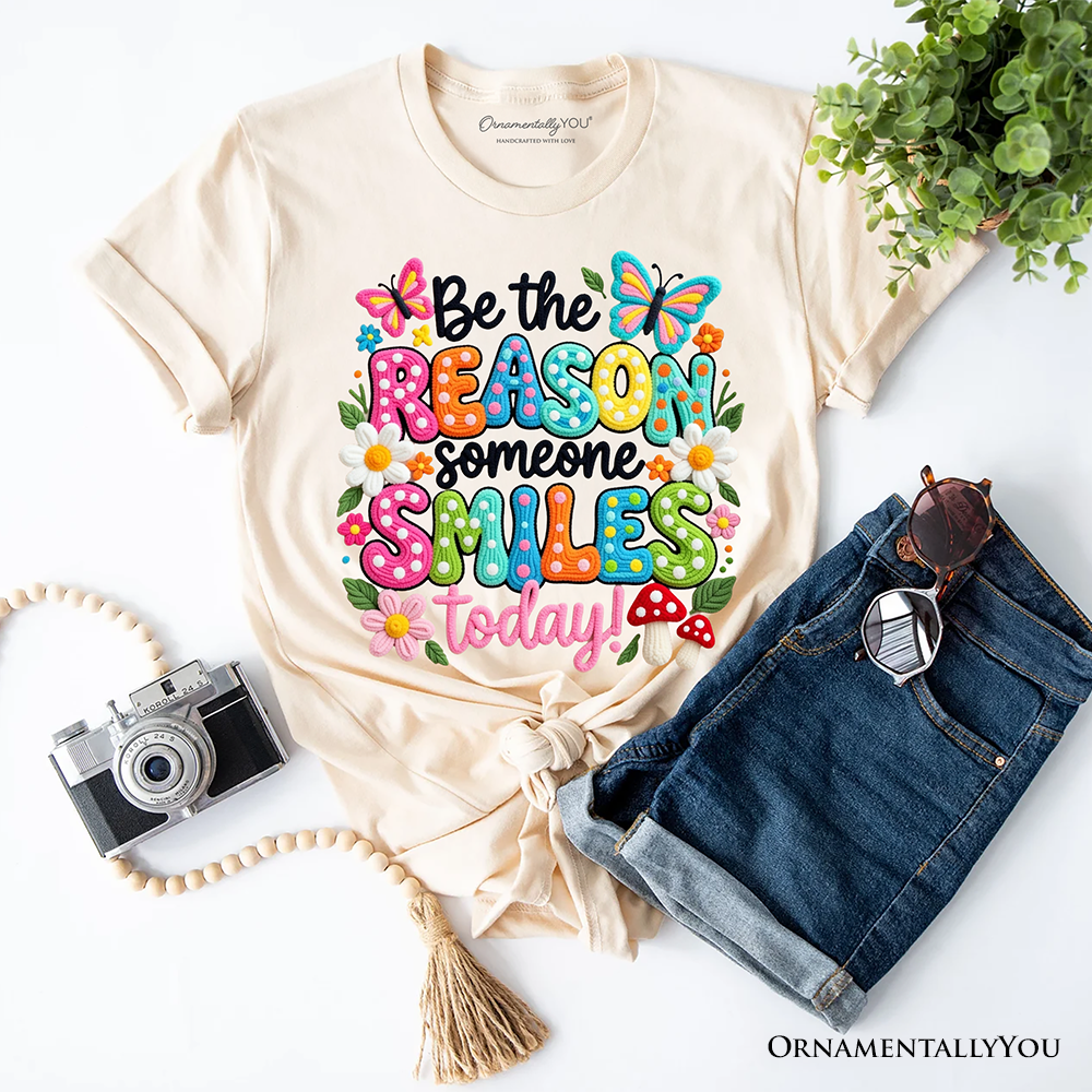 Be The Reason Someone Smiles Printed Faux Yarn T-Shirt, Positive Mental Health Tee