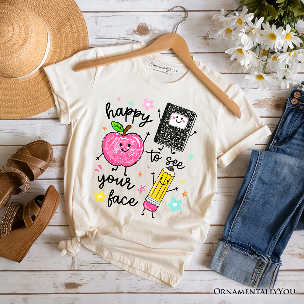 Happy to See Your Face T-Shirt, Cute Back to School Teachers Tee