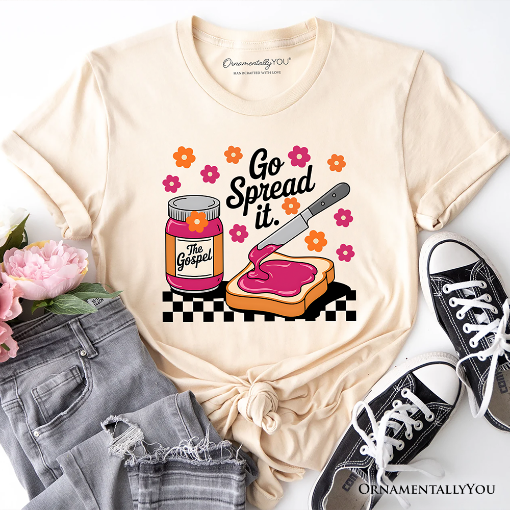Go Spread It Christian T-Shirt, Cute Gospel Jam and Toast Tee