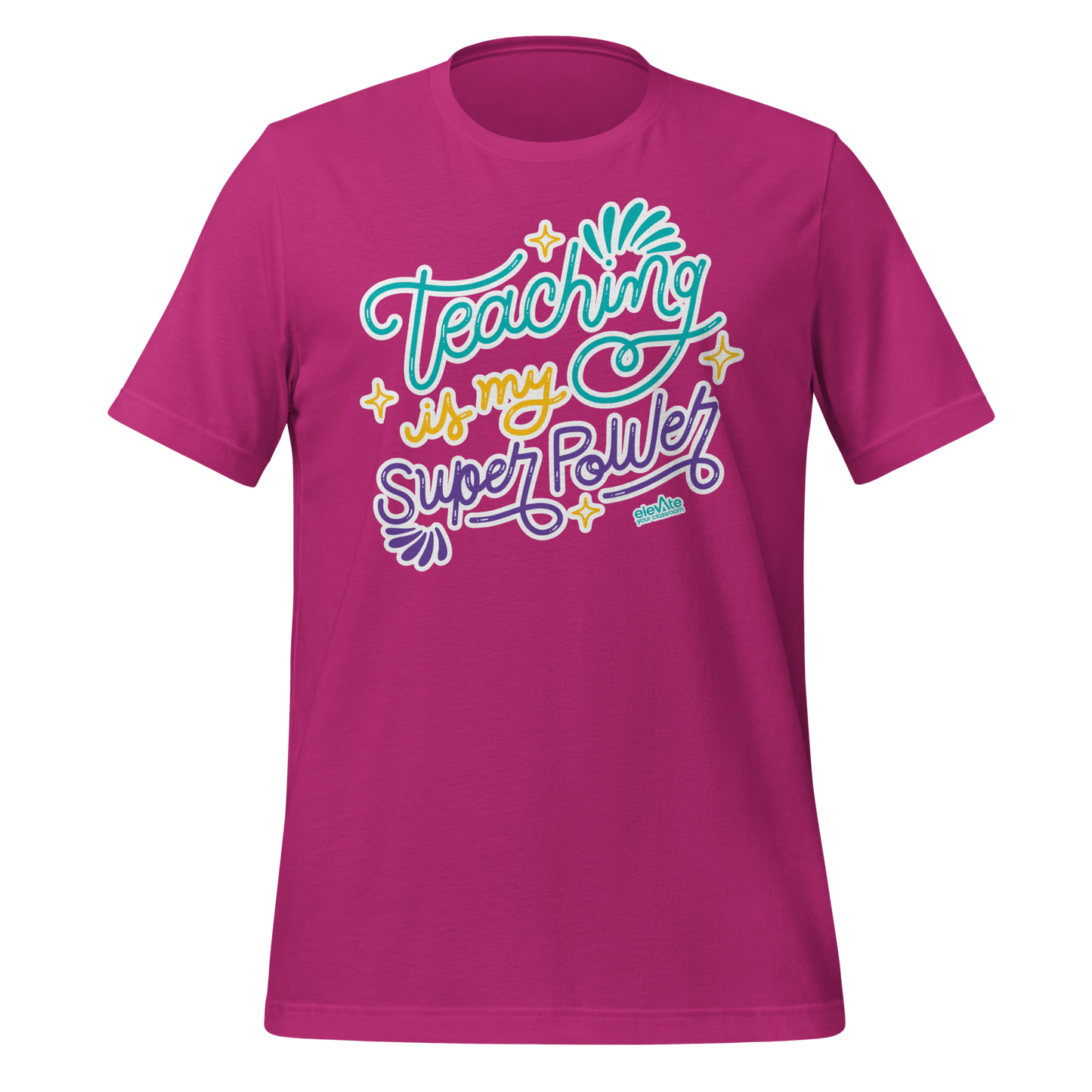 Teaching Is My Superpower T-shirt