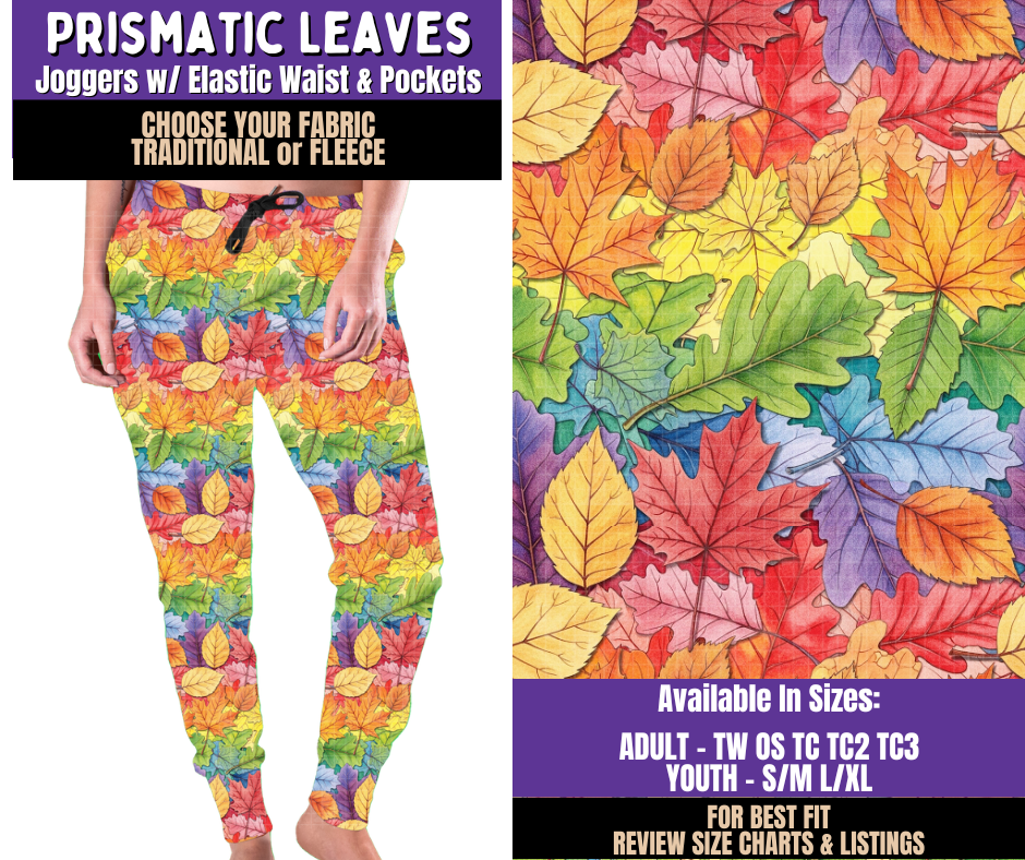 Preorder! Closes 8/5. ETA Nov. Prismatic Leaves Joggers Choose Fleece or Traditional