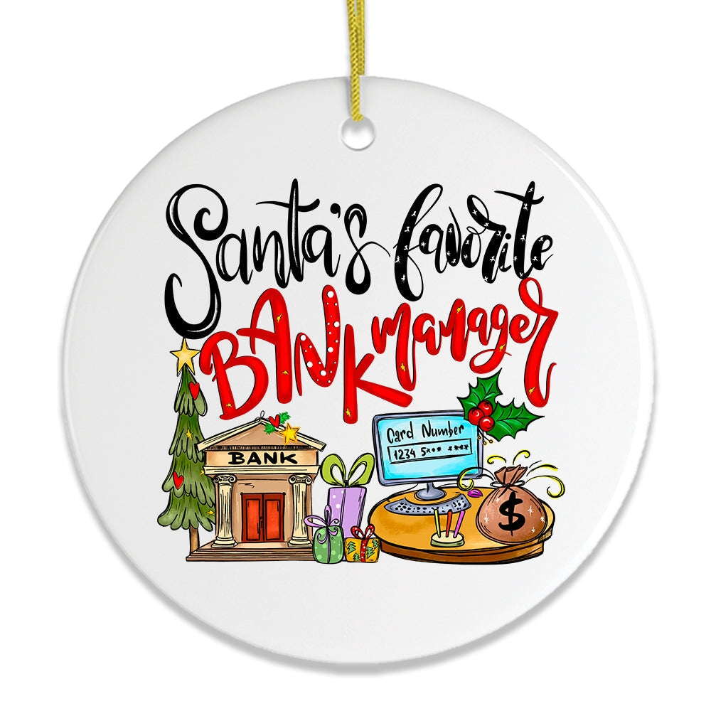 Santa’s Favorite Bank Manager Christmas Ornament