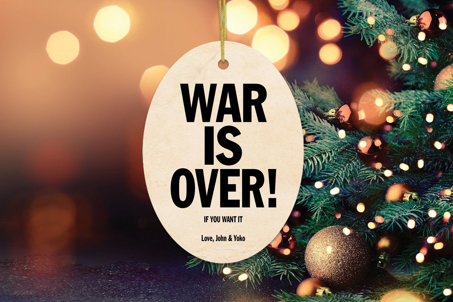 Vintage War is Over! If You Want It. Love John & Yoko Christmas Ornament