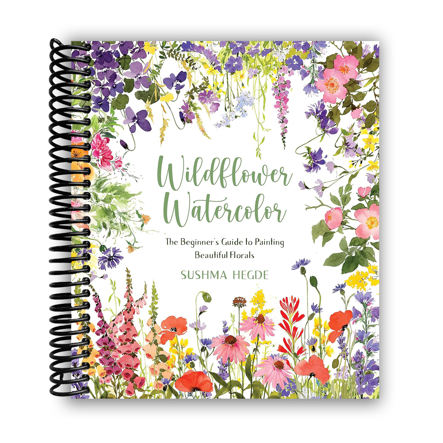 Wildflower Watercolor: The Beginner's Guide to Painting Beautiful Florals (Spiral Bound)