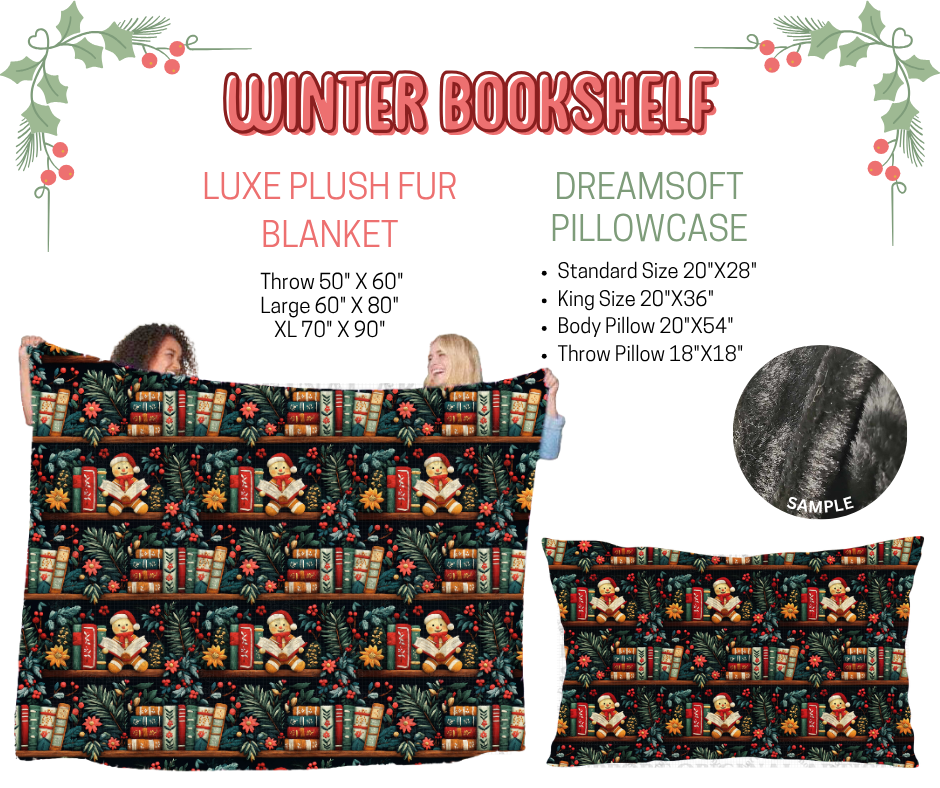 Preorder! Closes 9/3. ETA Dec. Winter Bookshelf Luxe Plush Fur Blanket and/or DreamSoft Pillowcase