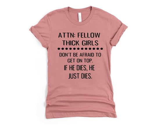 Attention Thick Girls Graphic Tee