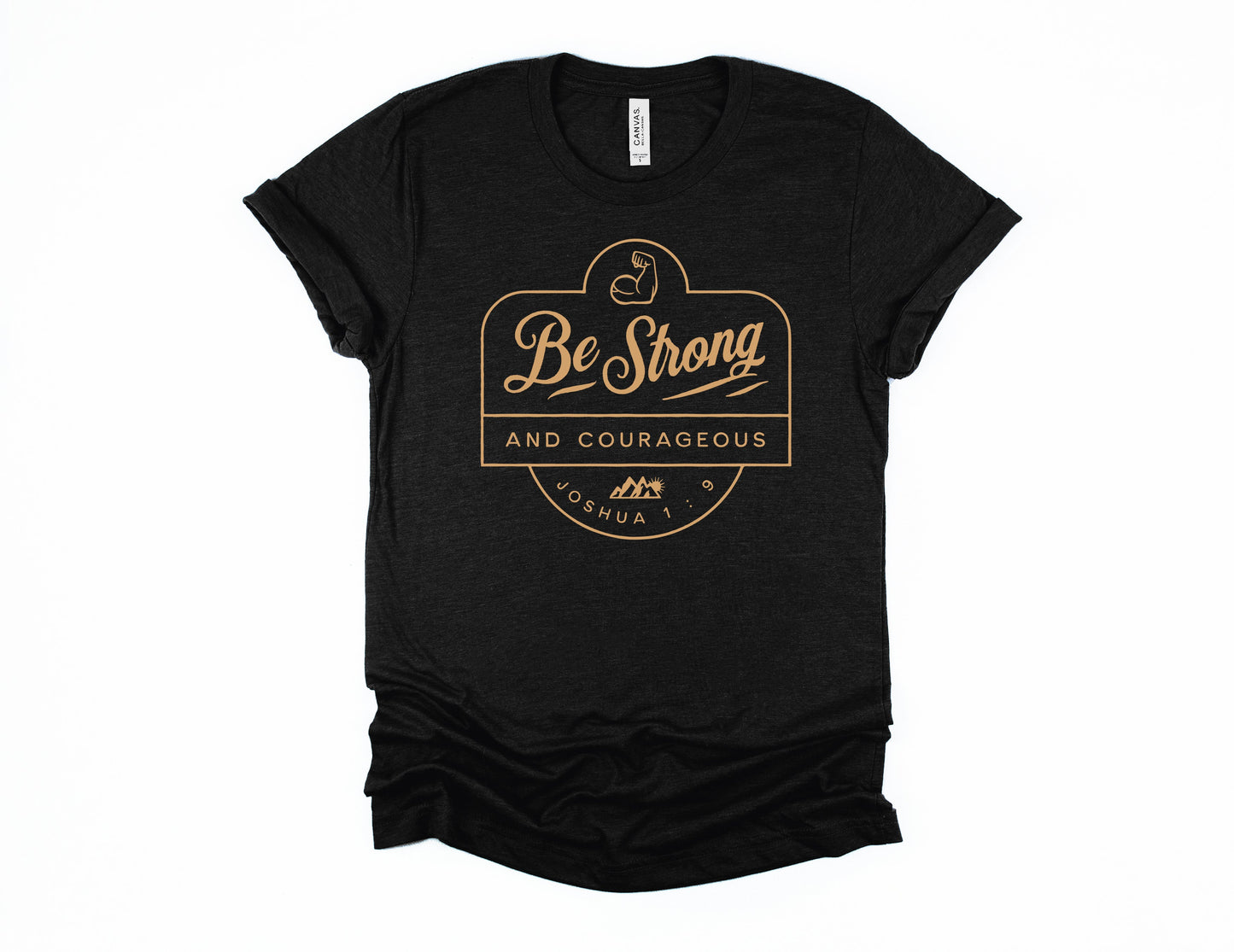 Be Strong Graphic Tee