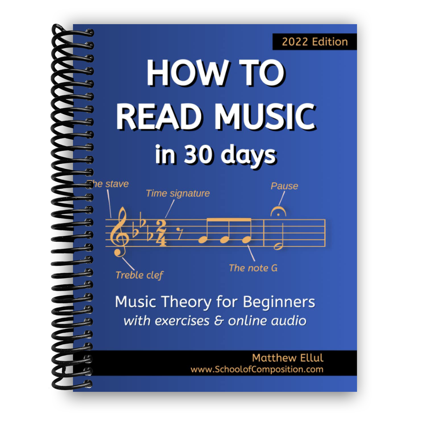 How to Read Music in 30 Days: Music Theory for Beginners (Spiral Bound)