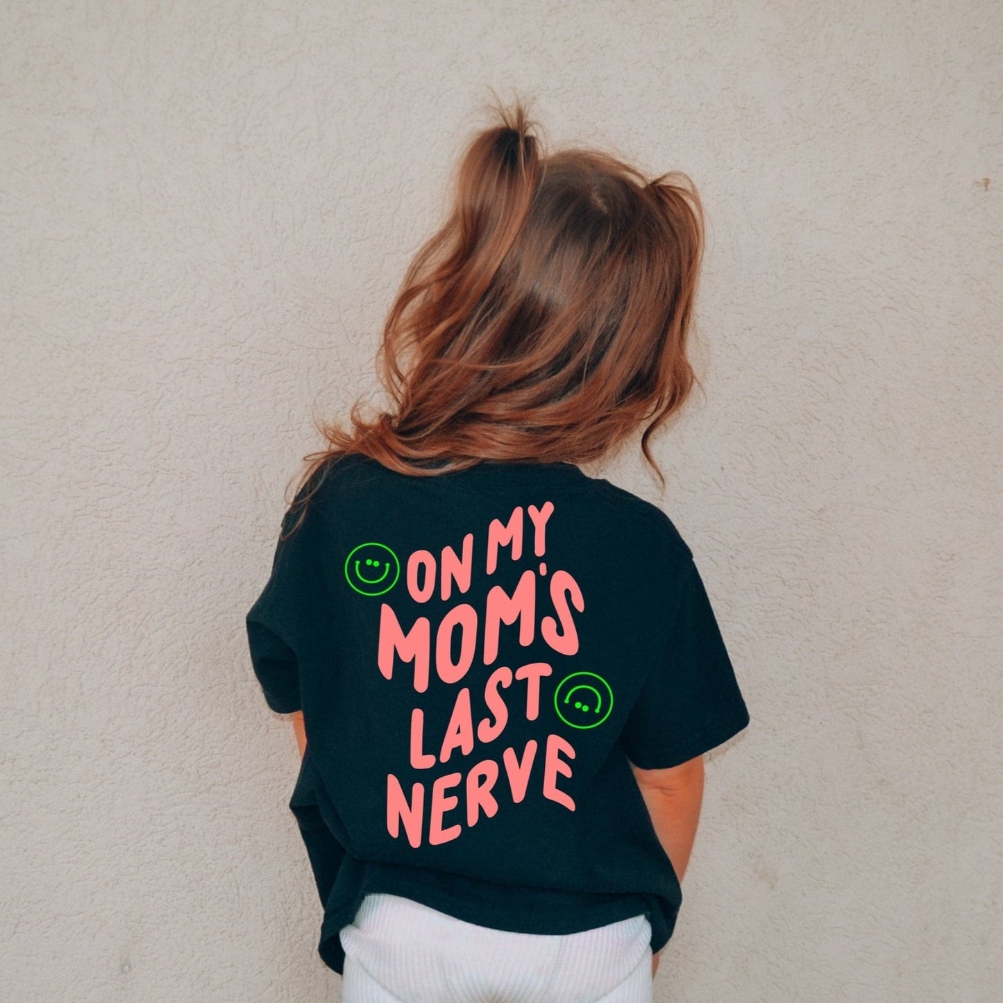 On My Mom's Last Nerve Tee w/ Coral Print