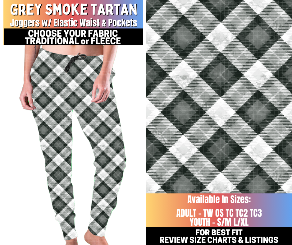 Preorder! Closes 10/15. ETA Jan. Grey Smoke Tartan Joggers Choose Fleece or Traditional