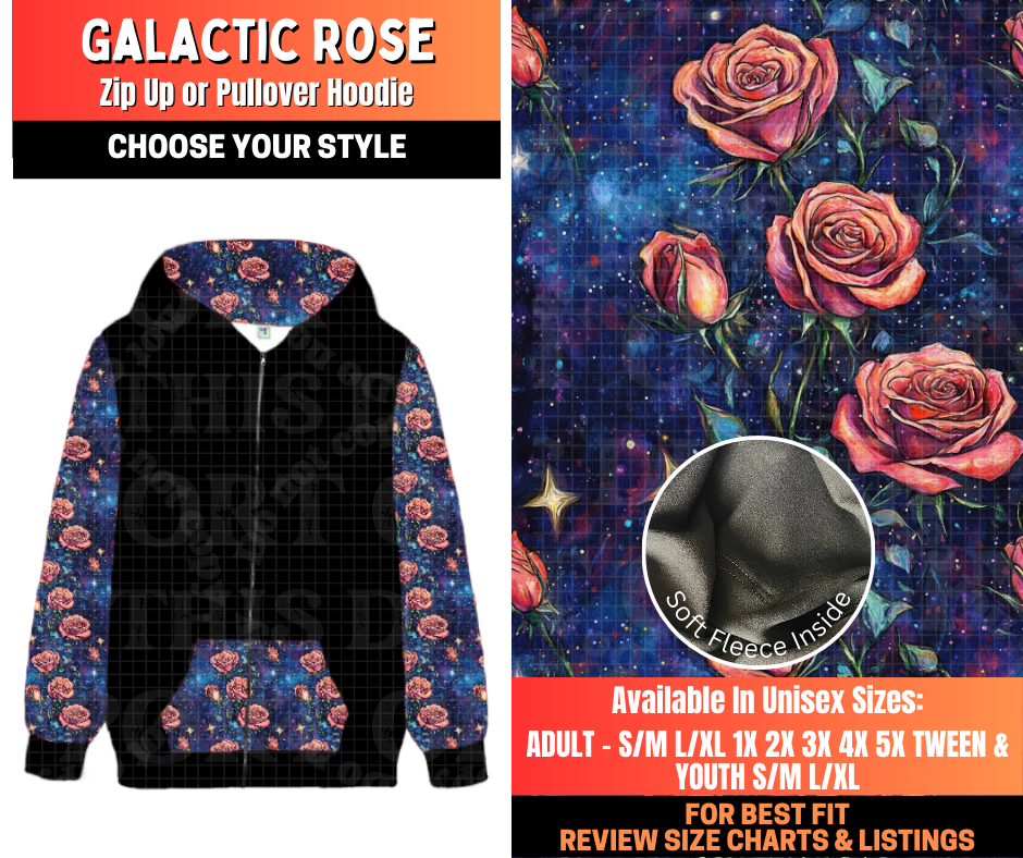 Preorder! Closes 12/29. ETA March. Galactic Rose Zip-Up or Pullover Hoodie