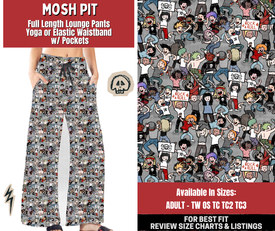Preorder! Closes 12/22. ETA March. Mosh Pit Full Length Lounge Pants
