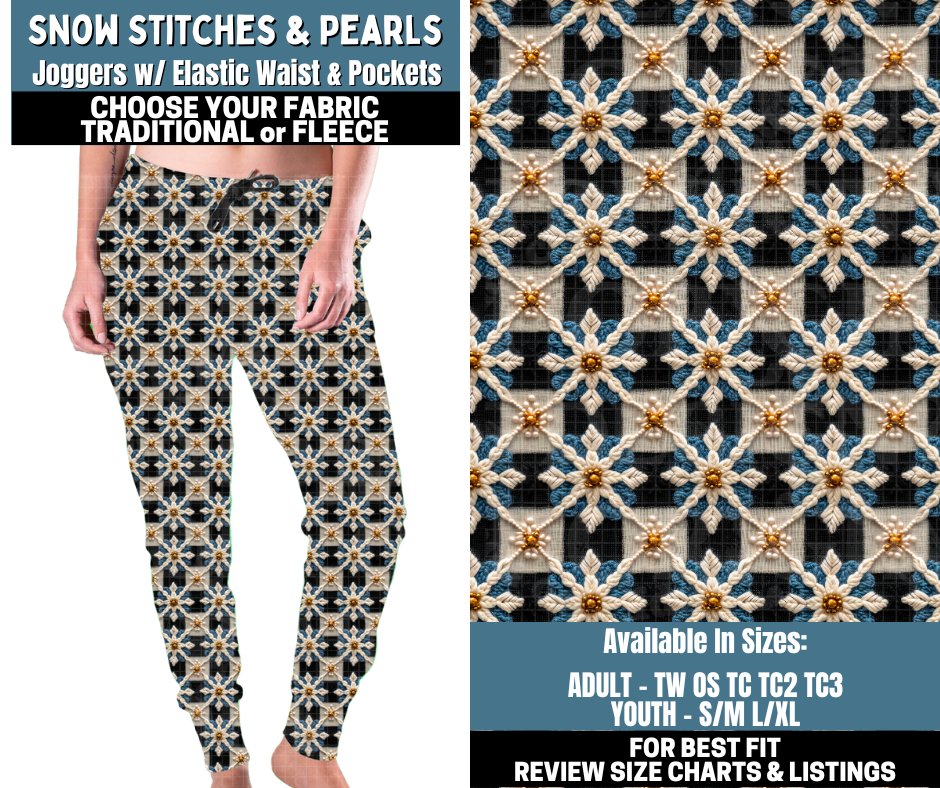 Preorder! Closes 10/13. ETA Jan. Snow Stitches & Pearls Joggers Choose Fleece or Traditional