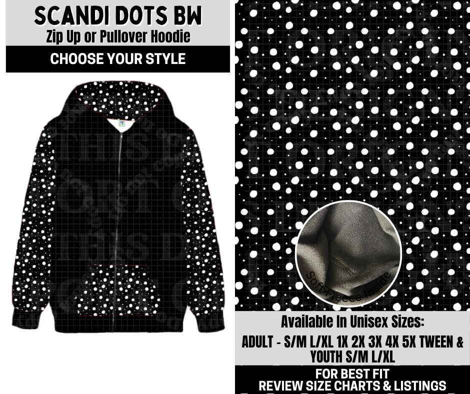 Preorder! Closes 10/6. ETA Dec. Scandi Dots BW Zip-Up or Pullover Hoodie