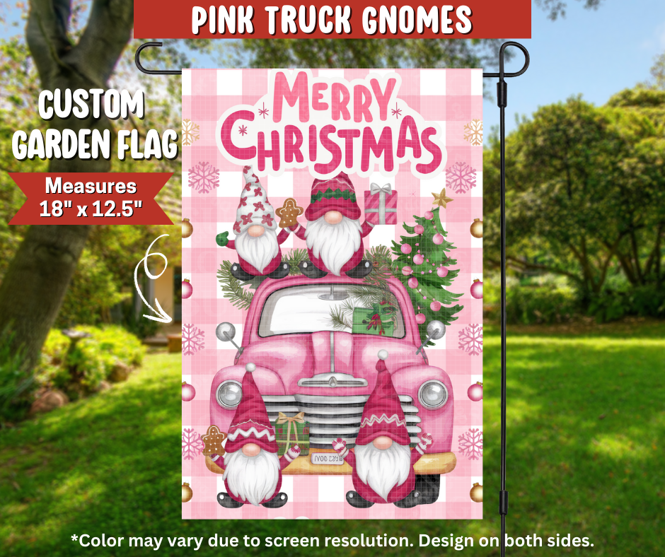 Preorder! Closes 9/22. ETA Dec. Pink Truck Gnomes Garden Flag