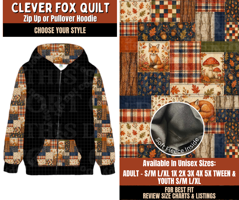 Preorder! Closes 7/20. ETA Oct. Clever Fox Quilt Zip-Up or Pullover Hoodie