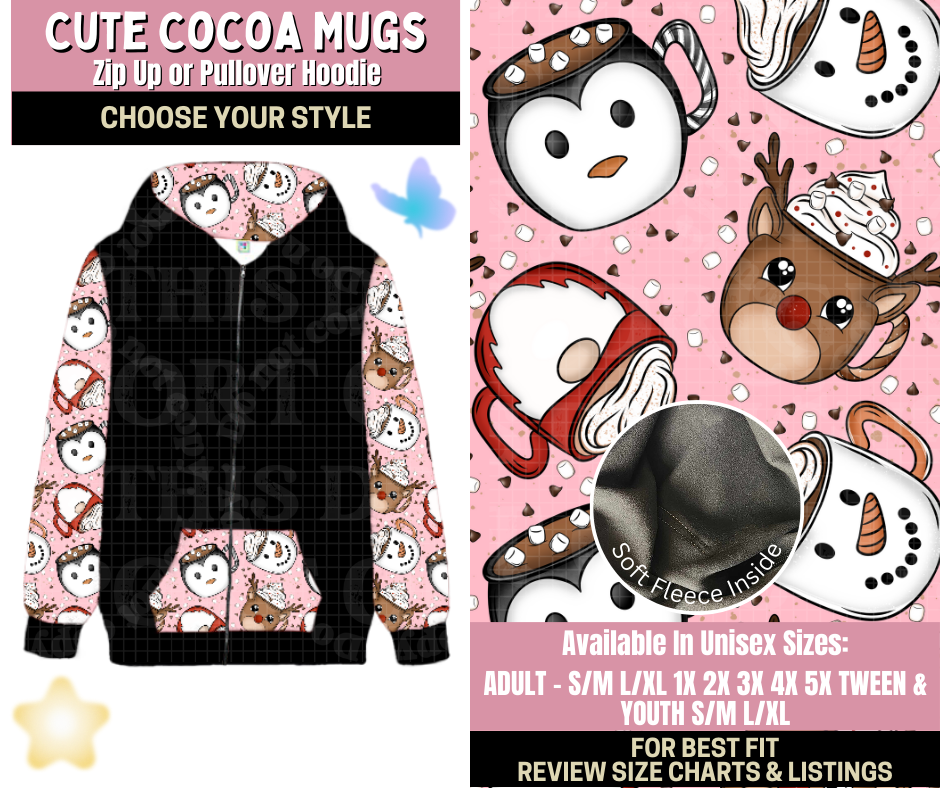 Preorder! Closes 9/25. ETA Dec. Cute Cocoa Mugs Zip-Up or Pullover Hoodie