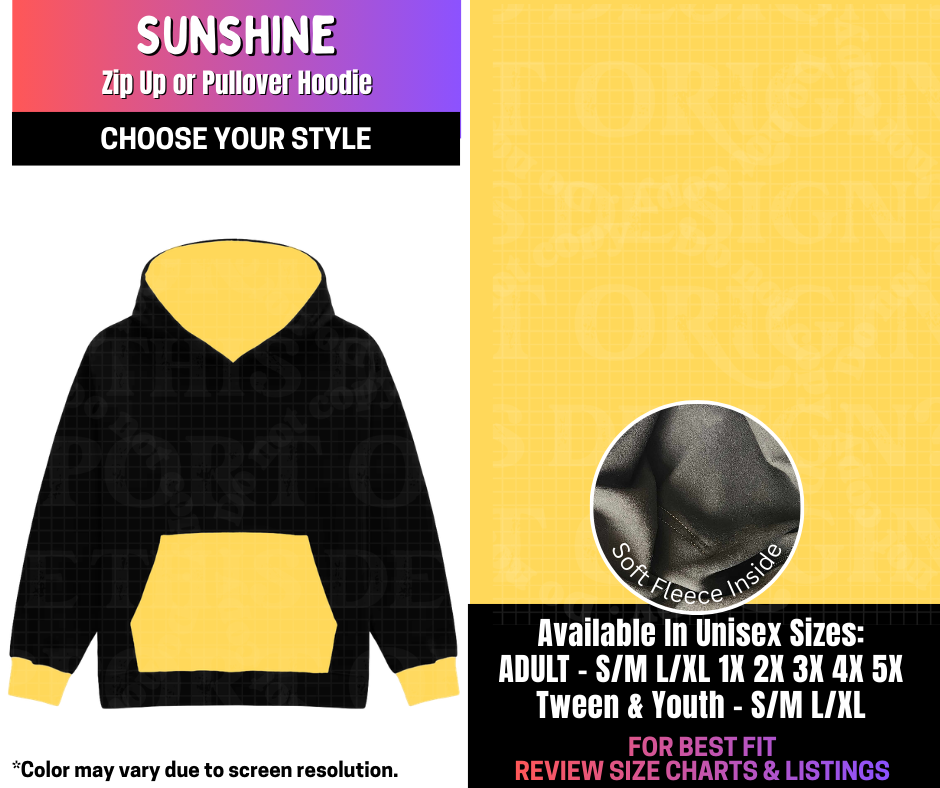 Preorder! Closes 3/25. ETA June. Sunshine Zip-Up or Pullover Hoodie
