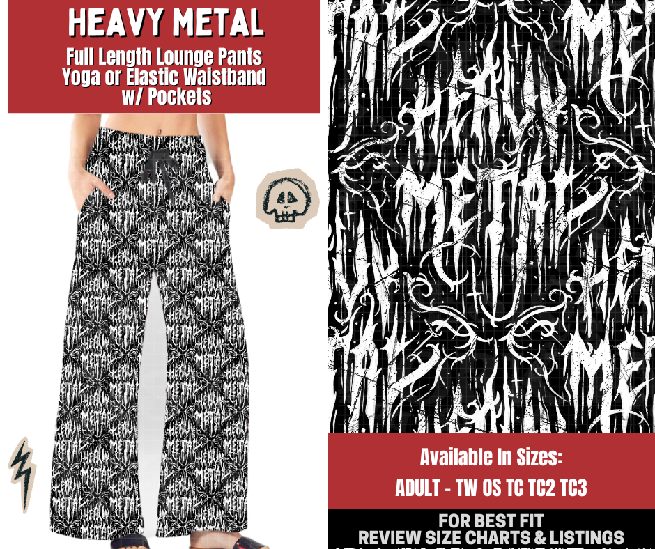 Preorder! Closes 12/22. ETA March. Heavy Metal Full Length Lounge Pants