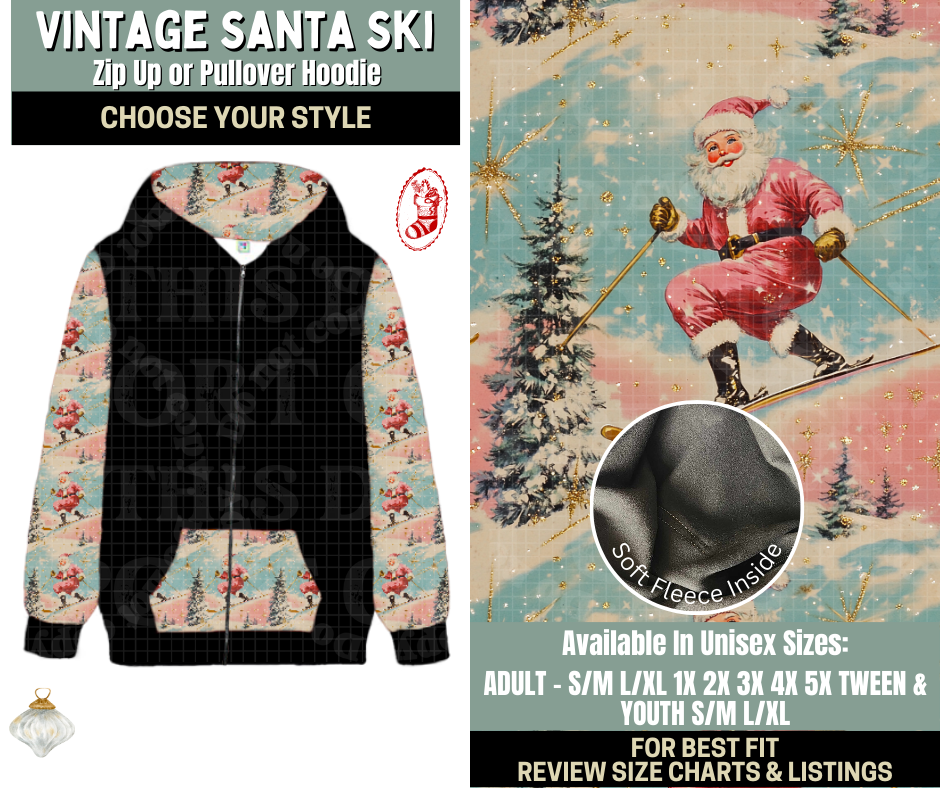 Preorder! Closes 9/15. ETA Dec. Vintage Santa Ski Zip-Up or Pullover Hoodie