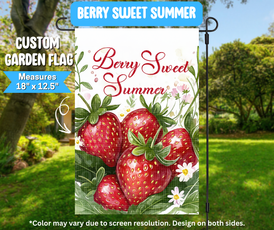 Preorder! Closes 3/9. ETA June. Berry Sweet Summer Garden Flag