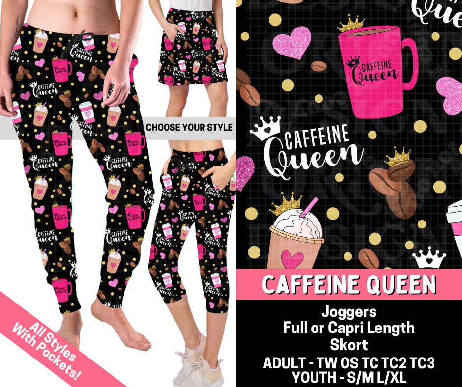 Preorder! Closes 5/28. ETA Aug. Caffeine Queen Combo Jogger Lengths & Skort