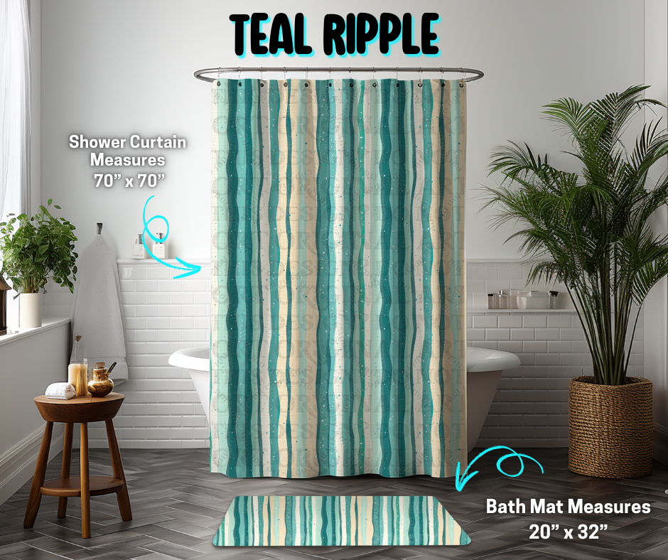 Preorder! Closes 3/26. ETA June. Teal Ripple Custom Shower Curtain and/or Bath Mat