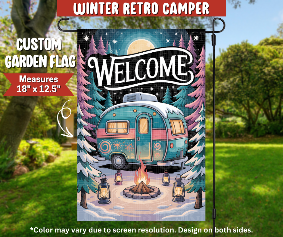 Preorder! Closes 9/22. ETA Dec. Winter Retro Camper Garden Flag