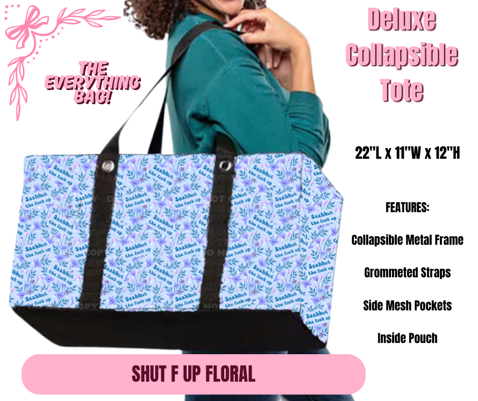 Preorder! Closes 11/27. ETA Feb. Shut F Up Floral Collapsible Tote