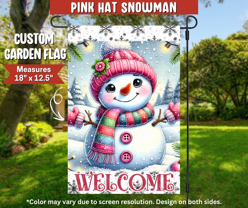 Preorder! Closes 9/22. ETA Dec. Pink Hat Snowman Garden Flag