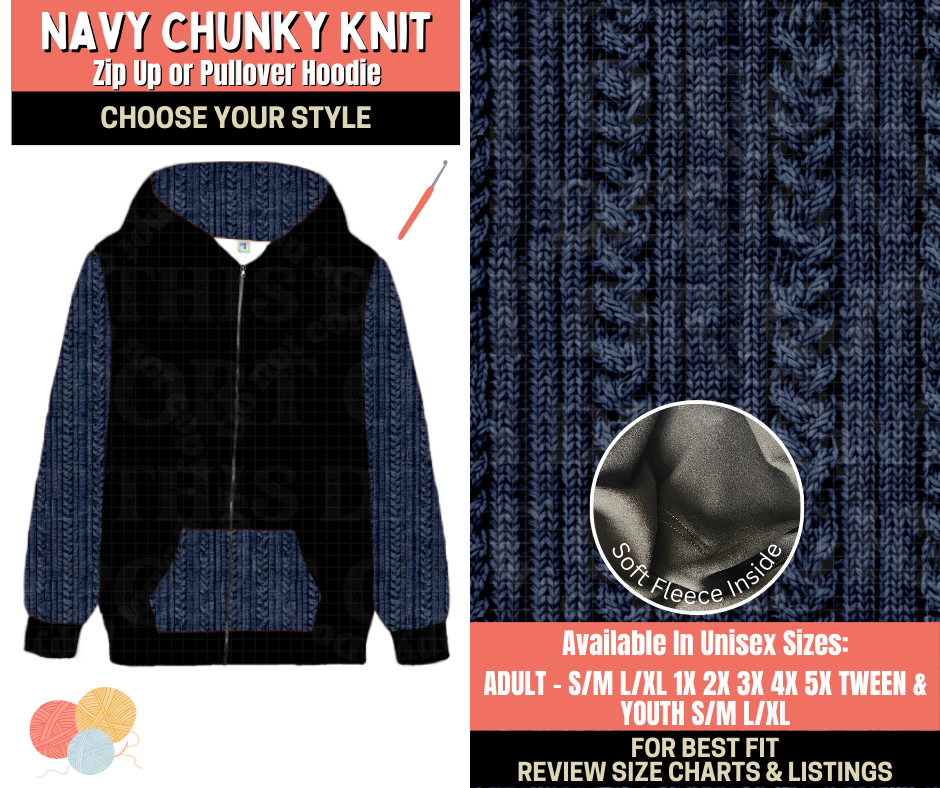 Preorder! Closes 10/1. ETA Dec. Navy Chunky Knit Zip-Up or Pullover Hoodie