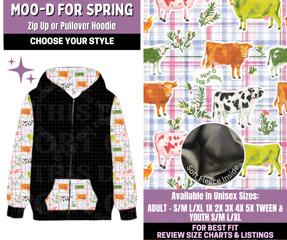 Preorder! Closes 1/14. ETA April. Moo-d For Spring Zip-Up or Pullover Hoodie