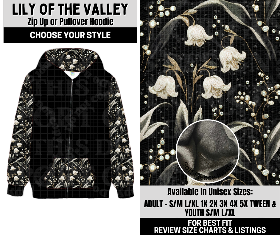 Preorder! Closes 10/6. ETA Dec. Lily Of The Valley Zip-Up or Pullover Hoodie