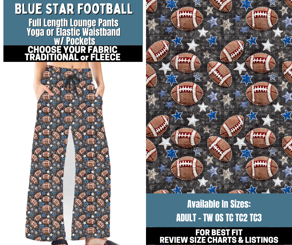 Preorder! Closes 10/13. ETA Jan. Blue Star Football Lounge Pants Choose Fleece or Traditional