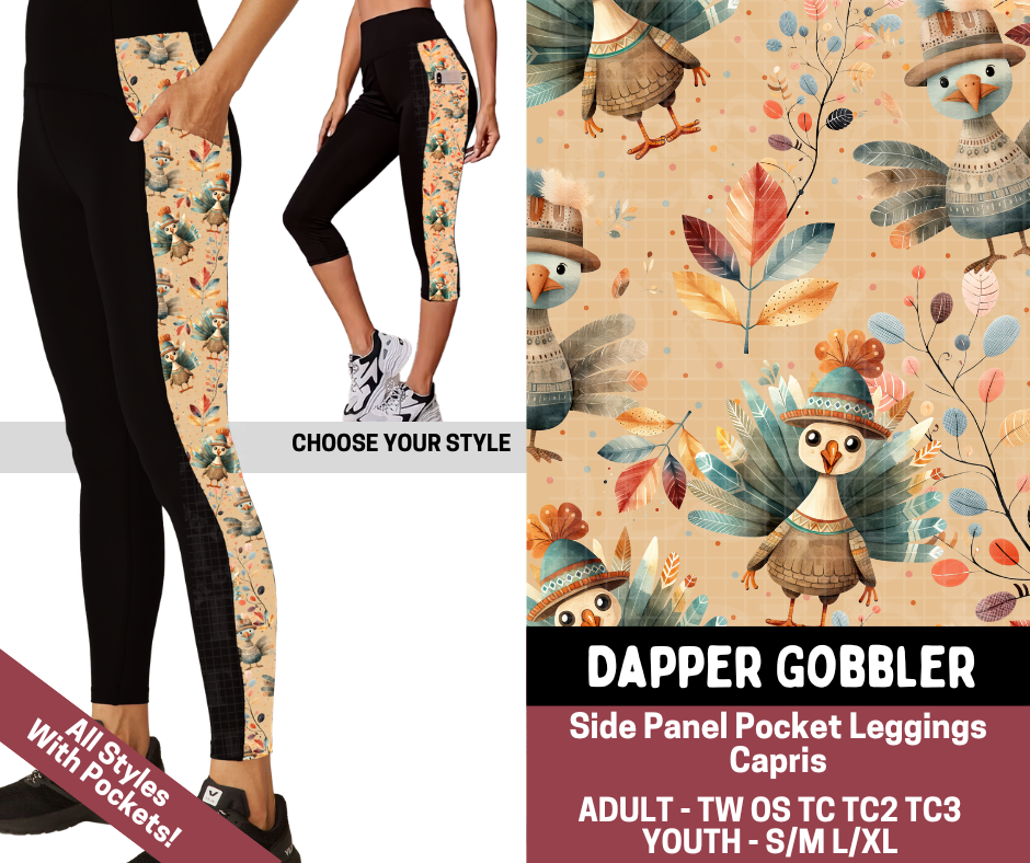 Preorder! Closes 7/23. ETA Oct. Dapper Gobbler Combo Side Panel Legging Lengths