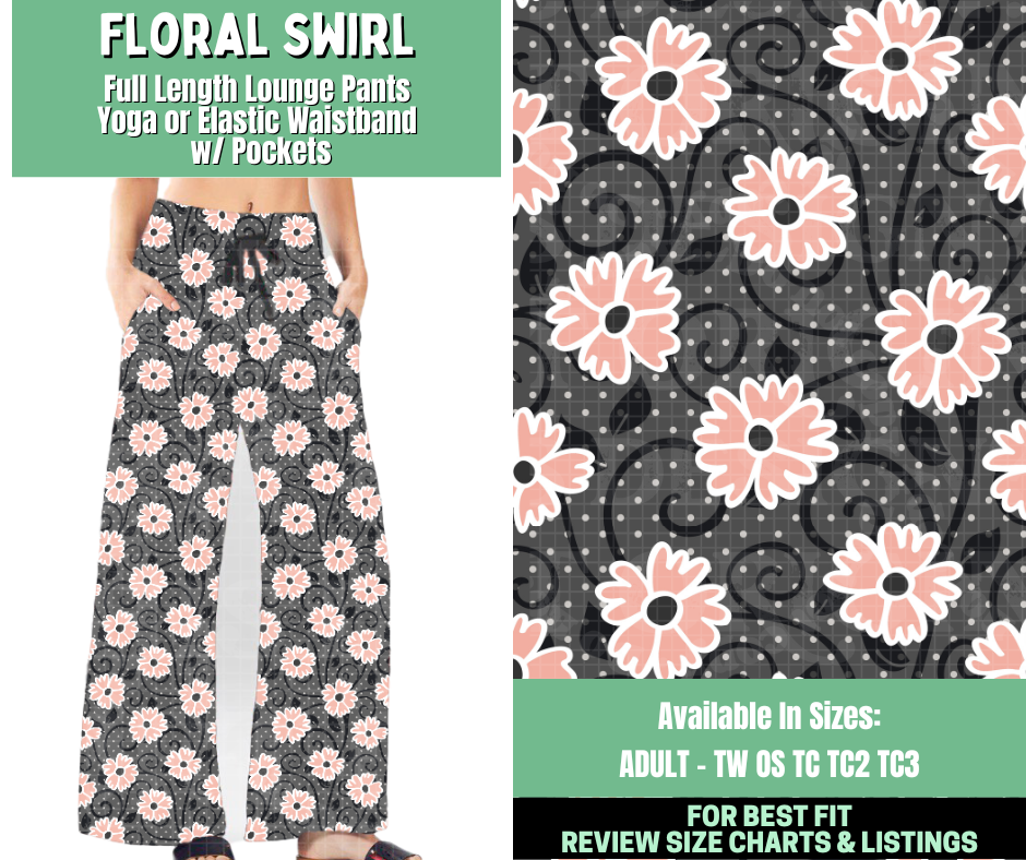 Preorder! Closes 1/7. ETA March. Floral Swirl Full Length Lounge Pants